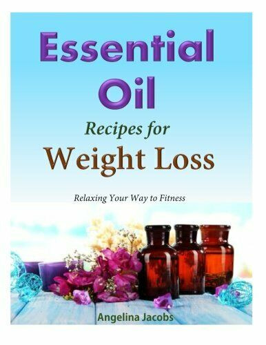 Essential Oils For Weight Loss Recipes
 50 Essential Oil Recipes for Weight Loss Relaxing Your