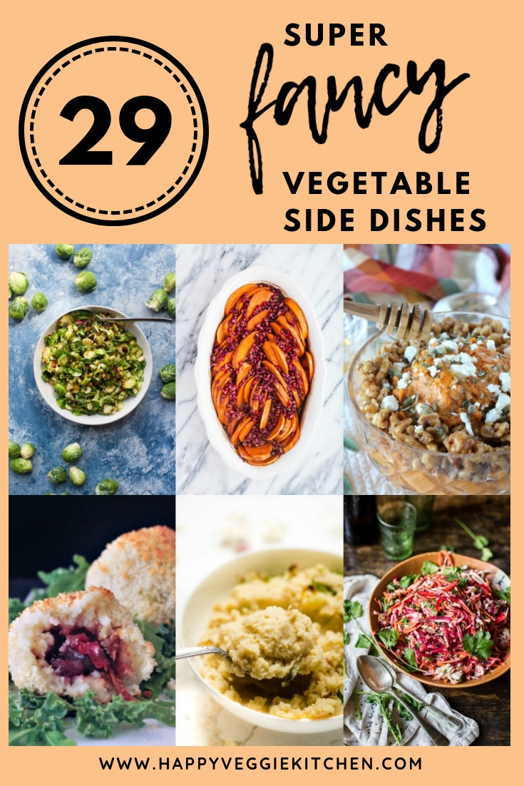 Fancy Side Dishes
 29 Fancy Ve able Side Dishes for Your Holiday Table