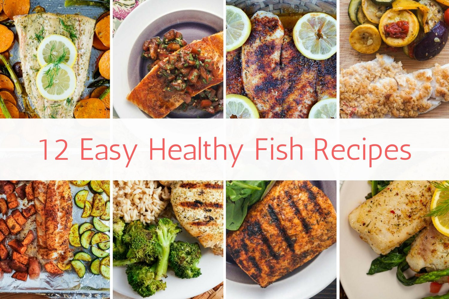 Fish Recipes Easy
 12 Easy Healthy Fish Recipes Slender Kitchen