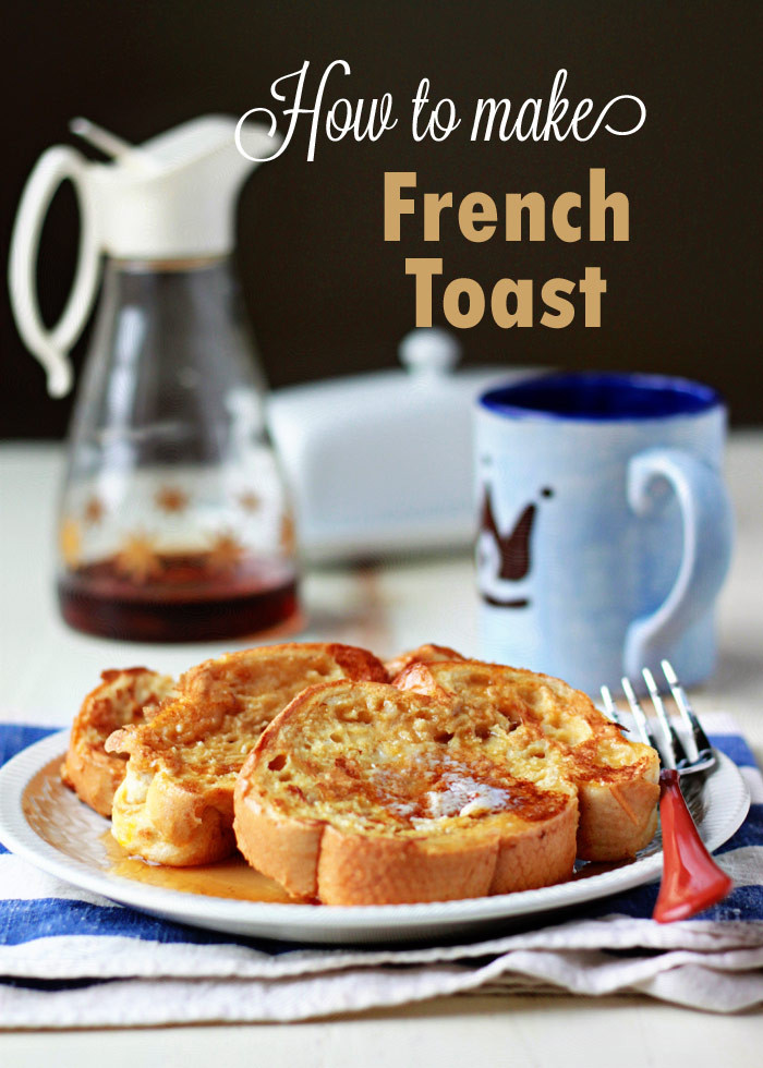 French Toast Egg To Milk Ratio
 How to Make French Toast Kitchen Treaty