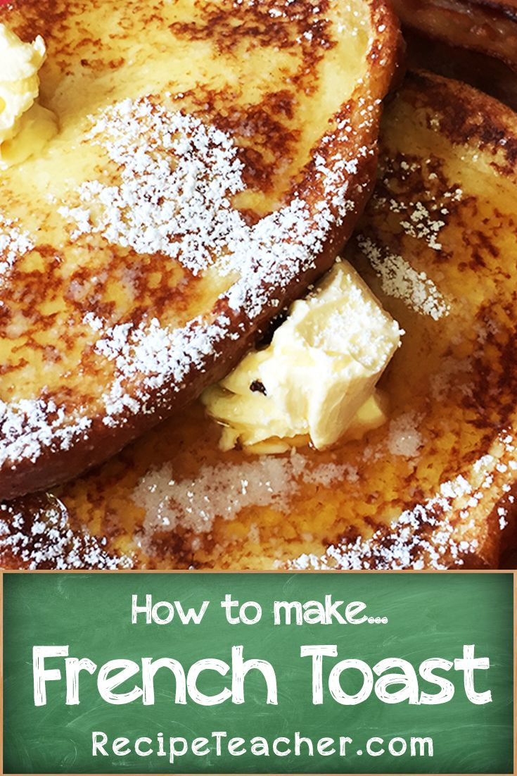 French Toast Egg To Milk Ratio
 How To Make French Toast Recipe