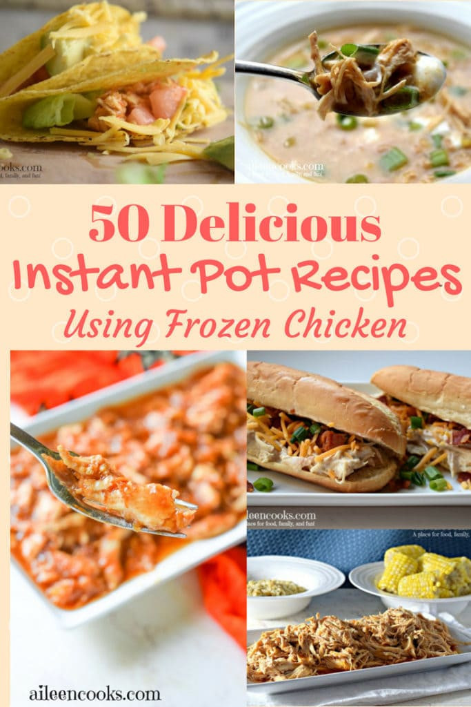 Frozen Chicken Breast Instant Pot Recipes
 50 Amazing Instant Pot Frozen Chicken Recipes Aileen Cooks