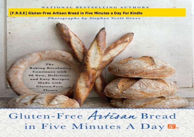 Gluten Free Artisan Bread In Five Minutes A Day
 [F R E E] Gluten Free Artisan Bread in Five Minutes a Day