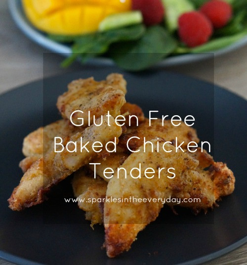 Gluten Free Baked Chicken Tenders
 Gluten Free Baked Chicken Tenders Sparkles in the Everyday