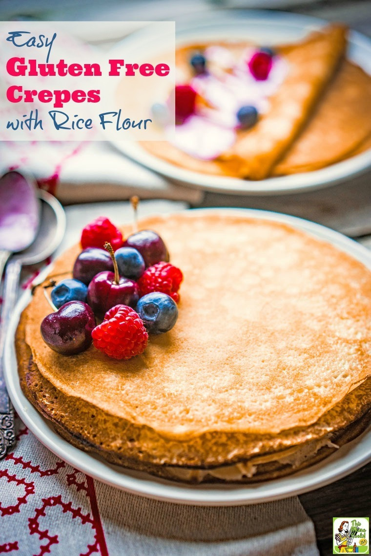 Gluten Free Crepes Recipe
 Easy Gluten Free Crepes with Rice Flour