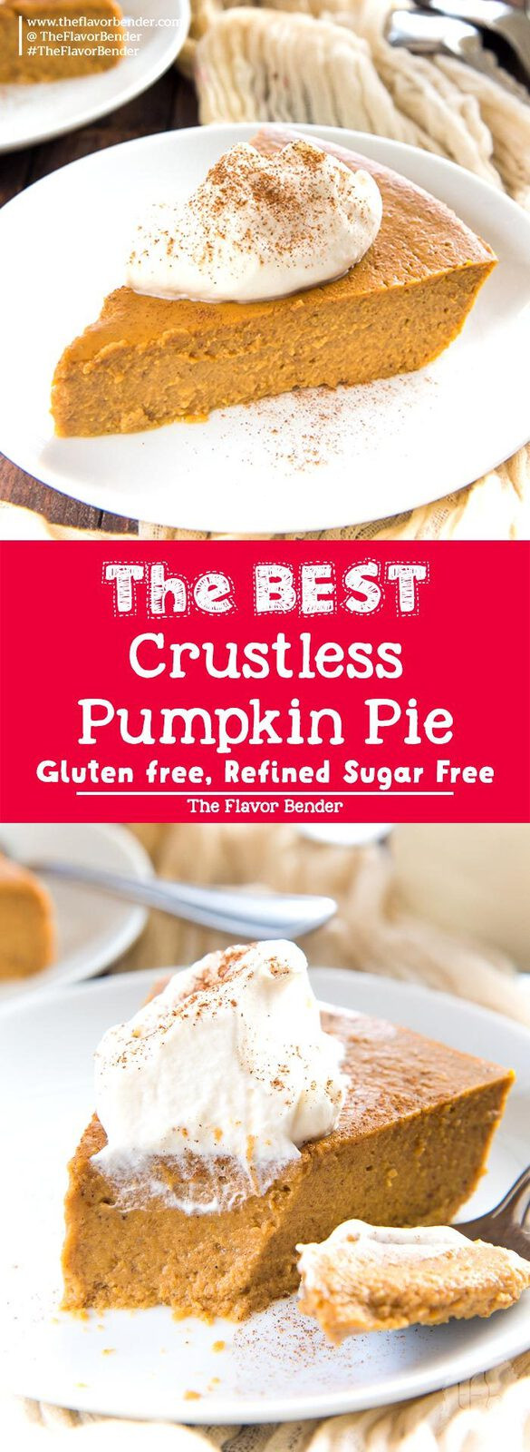 Gluten Free Crustless Pumpkin Pie
 The BEST Crustless Pumpkin Pie The Flavor Bender