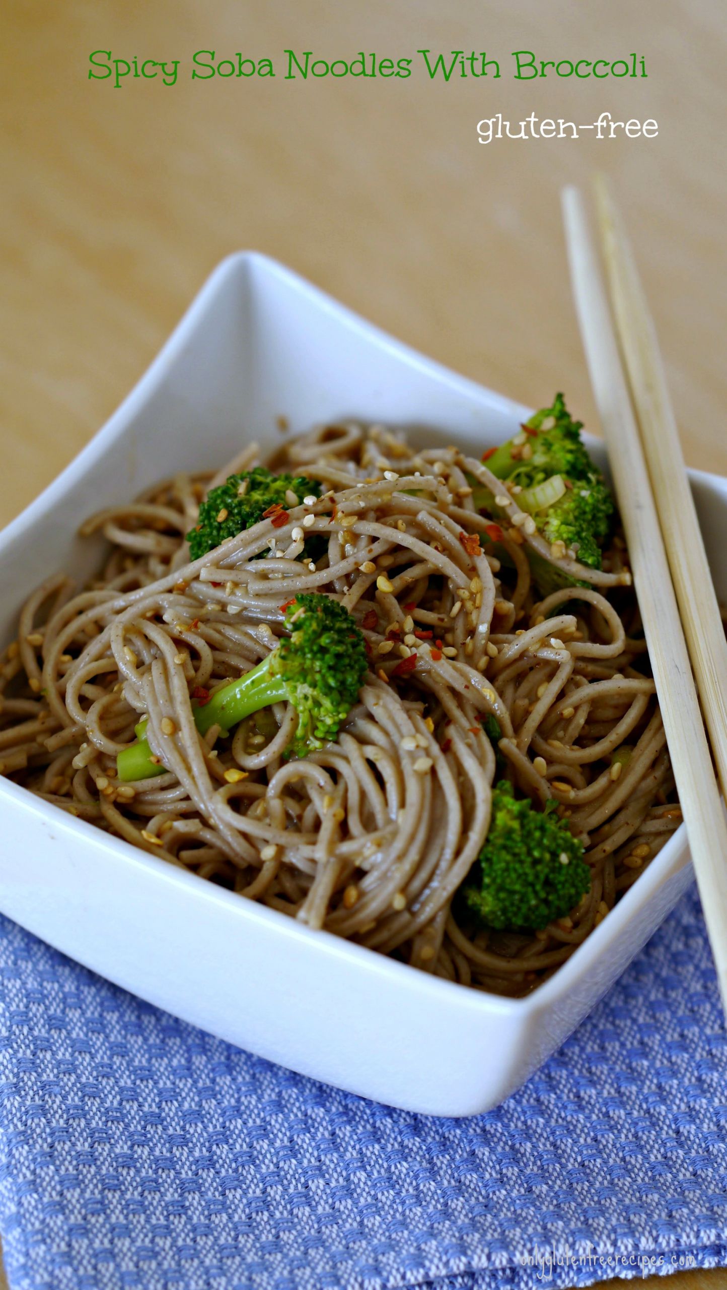 Gluten Free Soba Noodles
 Spicy Soba Noodles With Broccoli ly Gluten Free Recipes