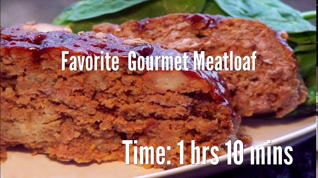 Gourmet Meatloaf Recipe
 Favorite Gourmet Meatloaf Recipe