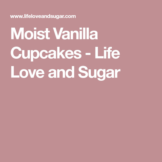 Gourmet Super Moist Vanilla Cupcakes Recipes
 Easy Vanilla Cupcake Recipe