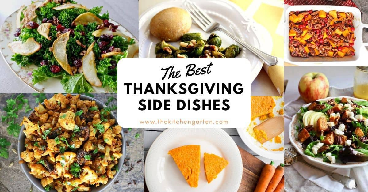 Great Thanksgiving Side Dishes
 The Best Thanksgiving Side Dish Recipes The Kitchen Garten