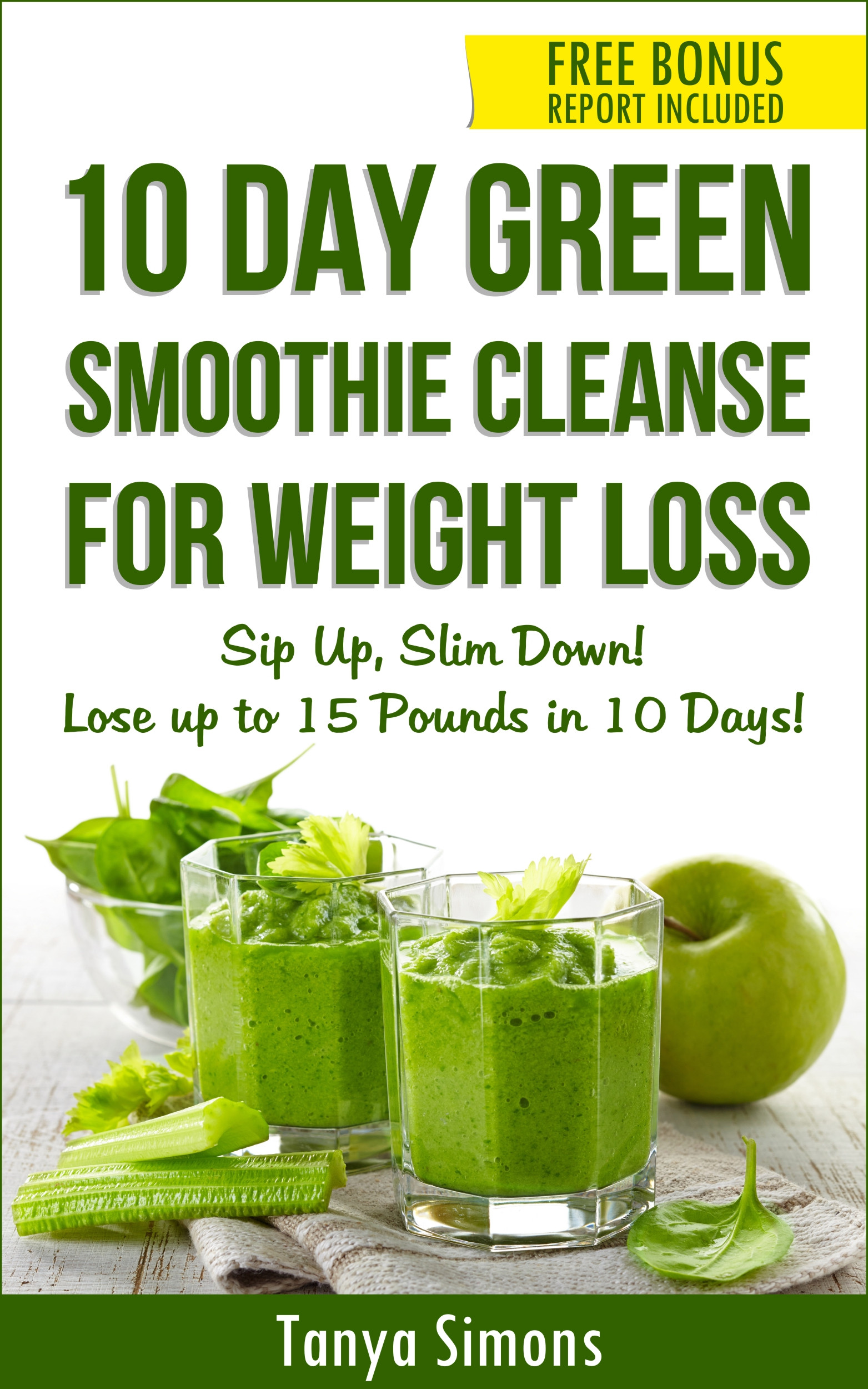Green Smoothies for Weight Loss Recipes Best Of 10 Day Green Smoothie Cleanse Lose 15lbs with 10 Day