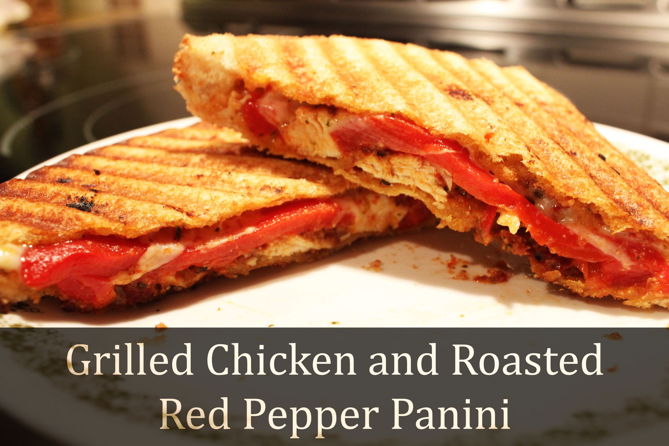 Grilled Chicken Panini Recipes
 Grilled Chicken and Roasted Red Pepper Panini – The