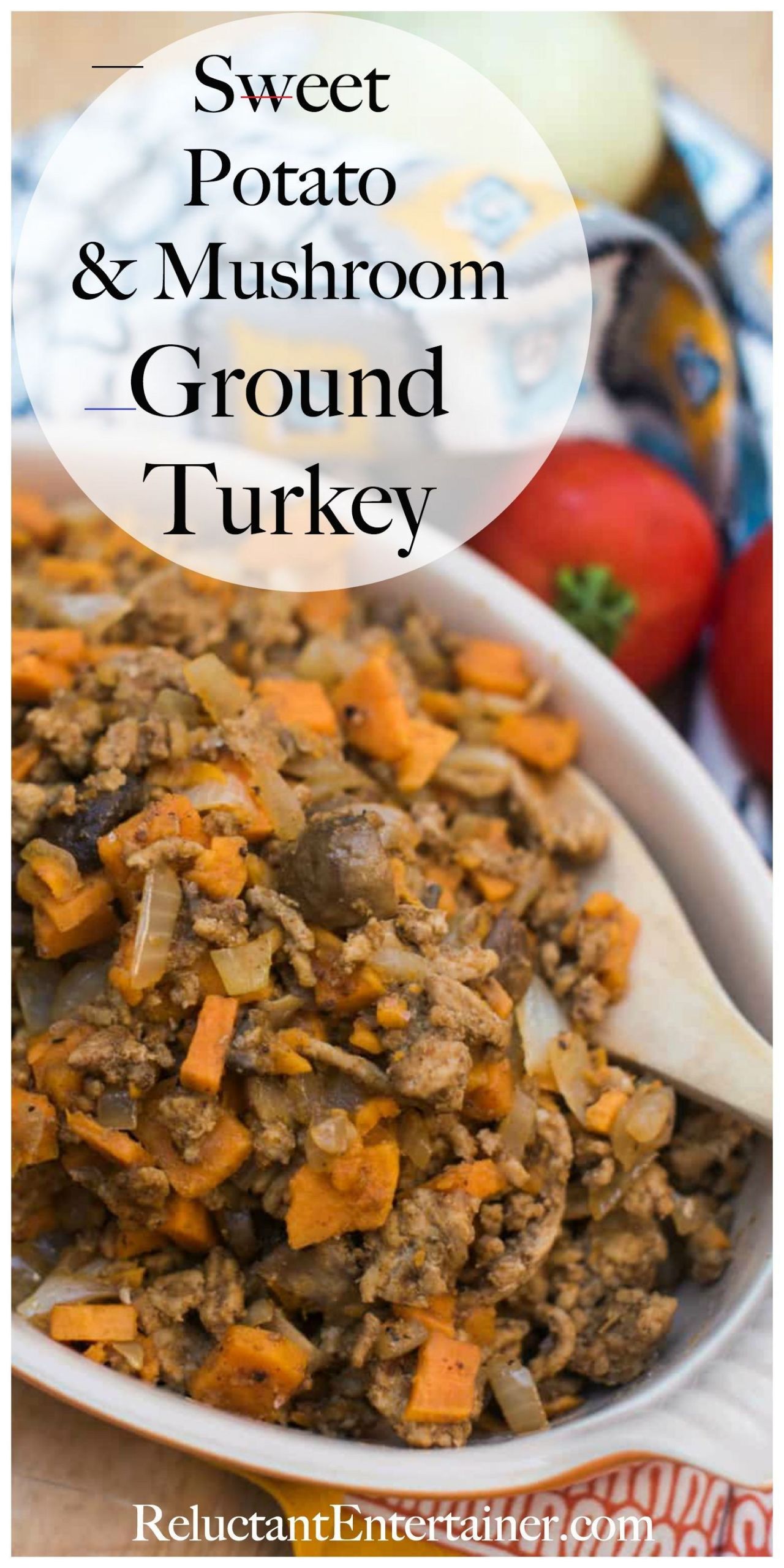 Ground Turkey And Mushrooms Recipe
 Sweet Potato Mushroom Ground Turkey groundturkeytacos
