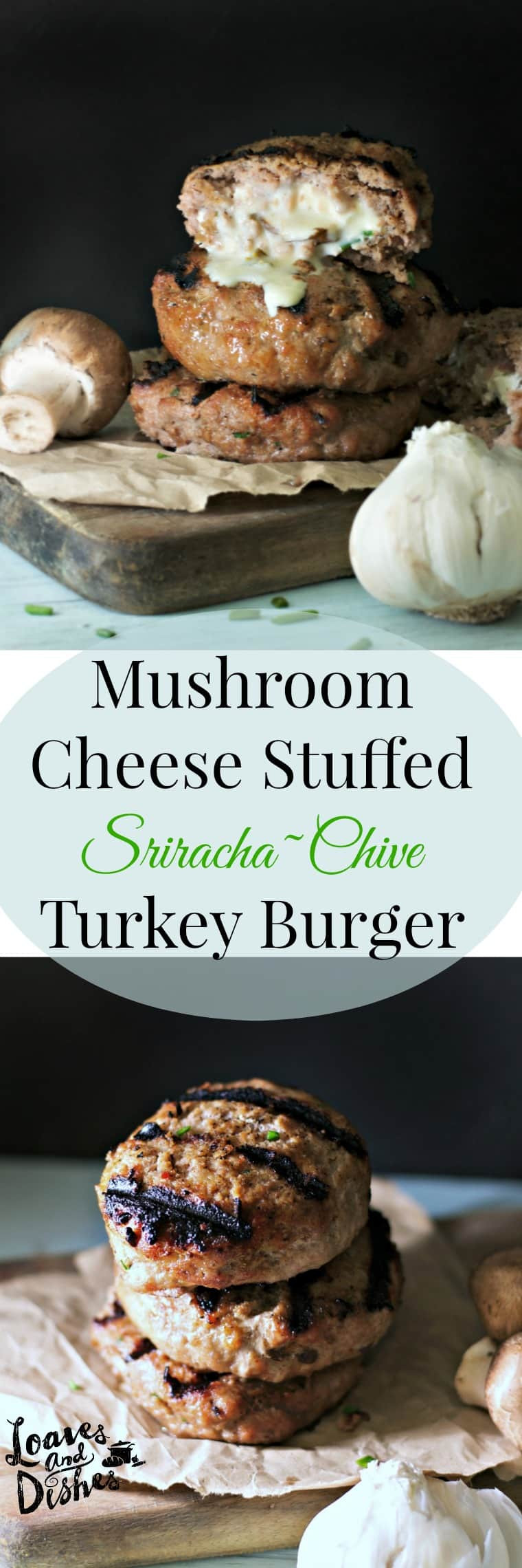 Ground Turkey Burgers Recipe
 Mushroom Cheese Stuffed Sriracha Chive Turkey Burgers