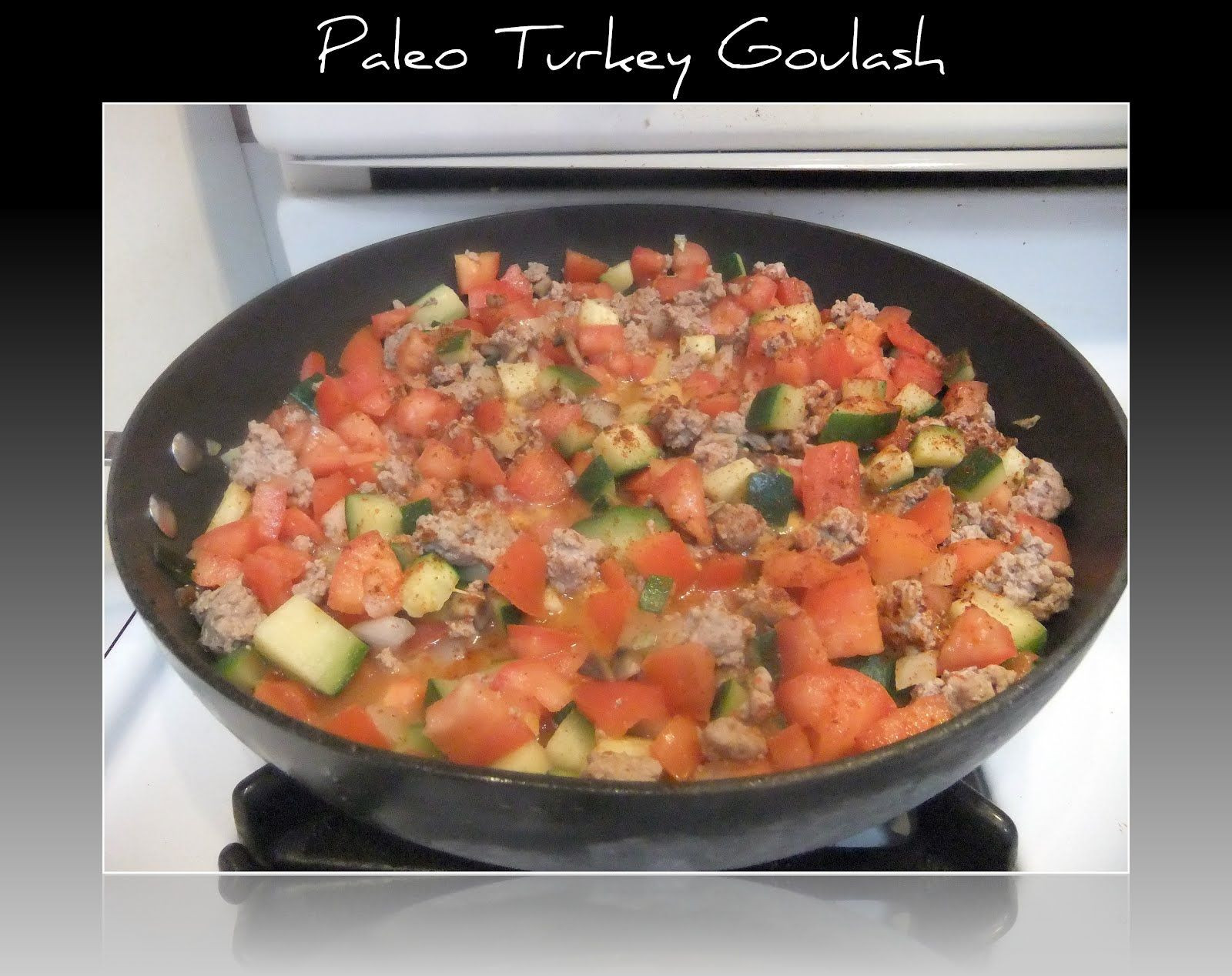 Ground Turkey Paleo Recipes
 Paleo Turkey Goulash