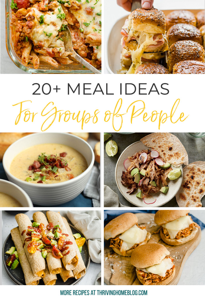 Group Dinner Ideas
 Easy Meal Ideas for Groups of People