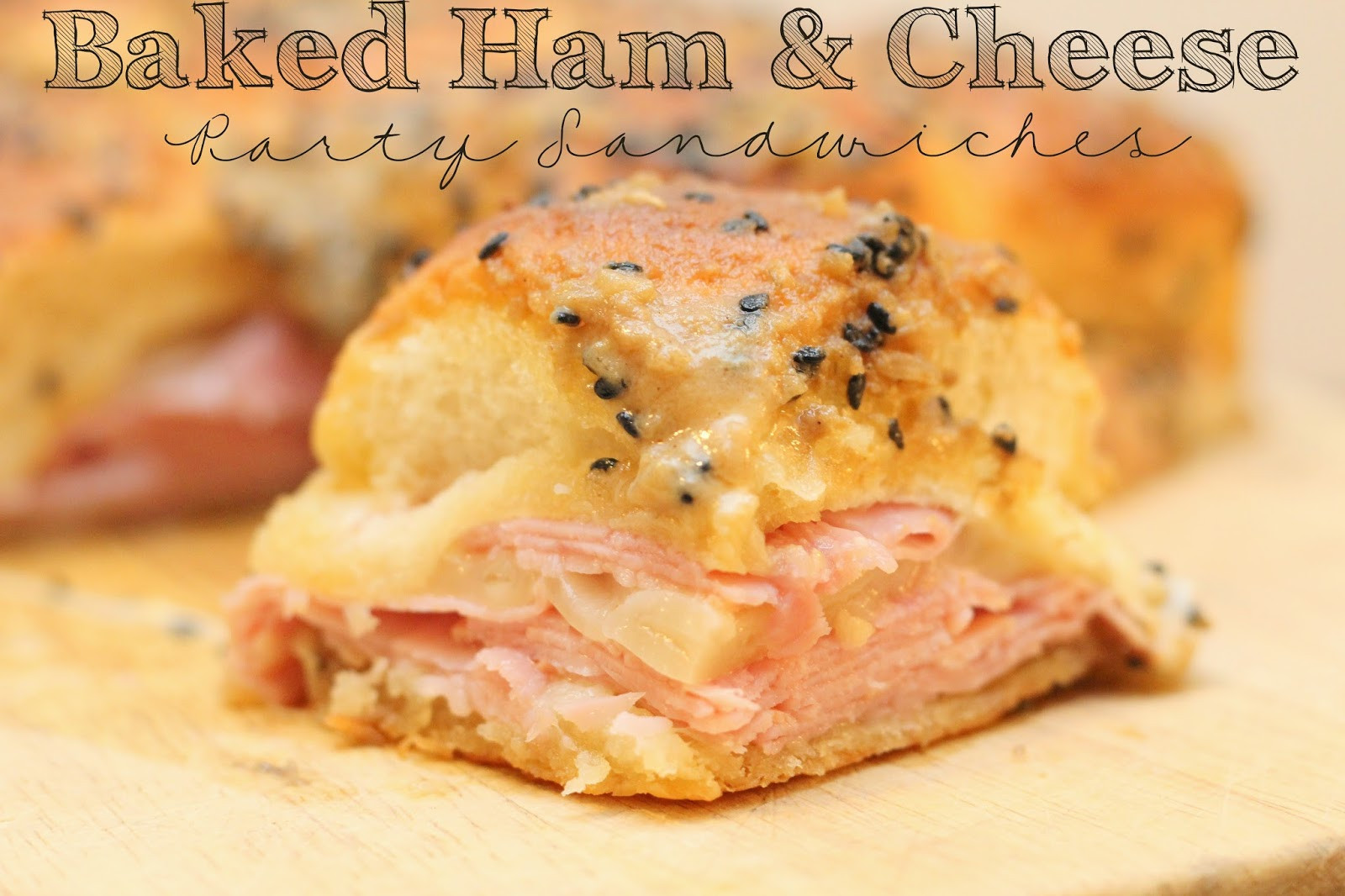Ham And Cheese Party Sandwiches
 Sunny Days With My Loves Adventures in Homemaking Super