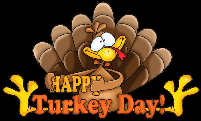 Happy Thanksgiving Turkey
 Turkey Day