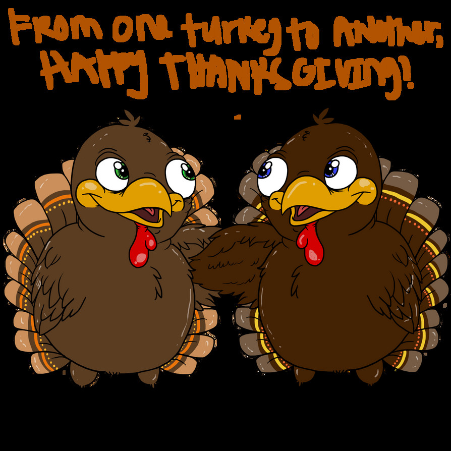 Happy Thanksgiving Turkey
 Happy Thanksgiving by PudgyCat on DeviantArt