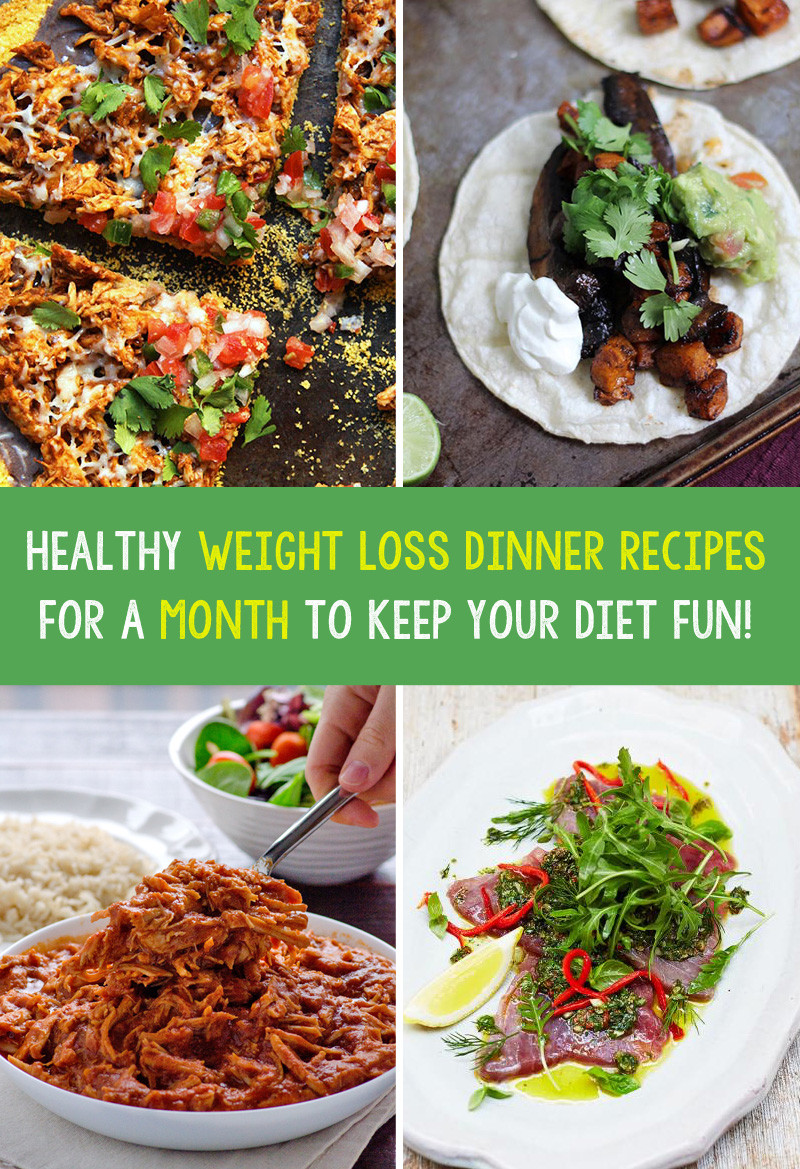 Healthy Dinner Recipes For Weight Loss
 Healthy Weight Loss Dinner Recipes For A Month To Keep
