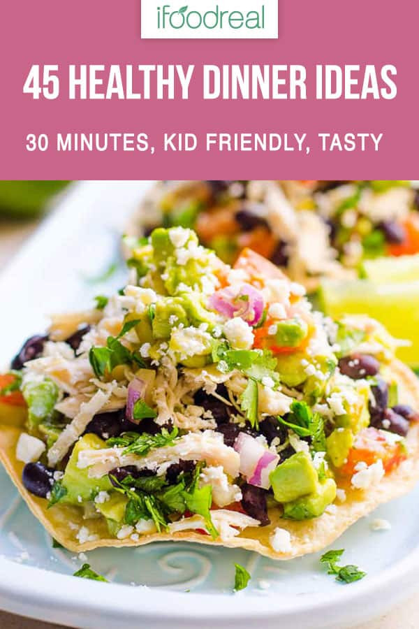 Healthy Family Dinner Recipes
 45 Easy Healthy Dinner Ideas Good for Beginners iFOODreal