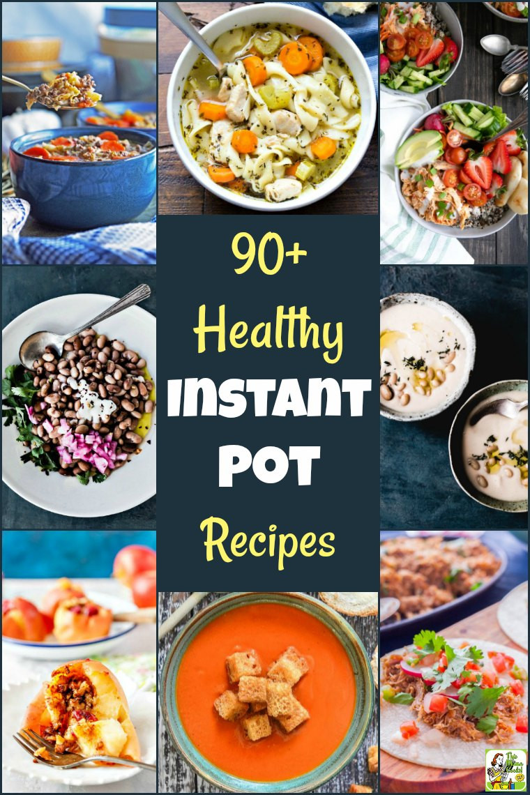Healthy Instant Pot Recipes Vegetarian
 90 Healthy Instant Pot Recipes