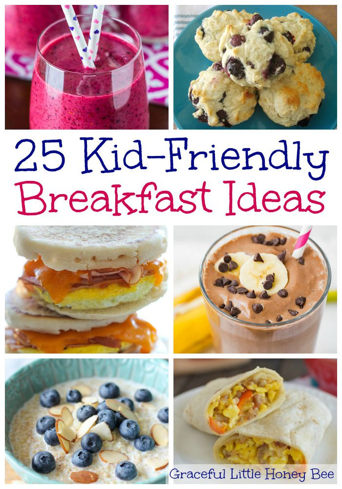 Healthy Kid Friendly Breakfast
 25 Kid Friendly Breakfast Ideas Graceful Little Honey Bee