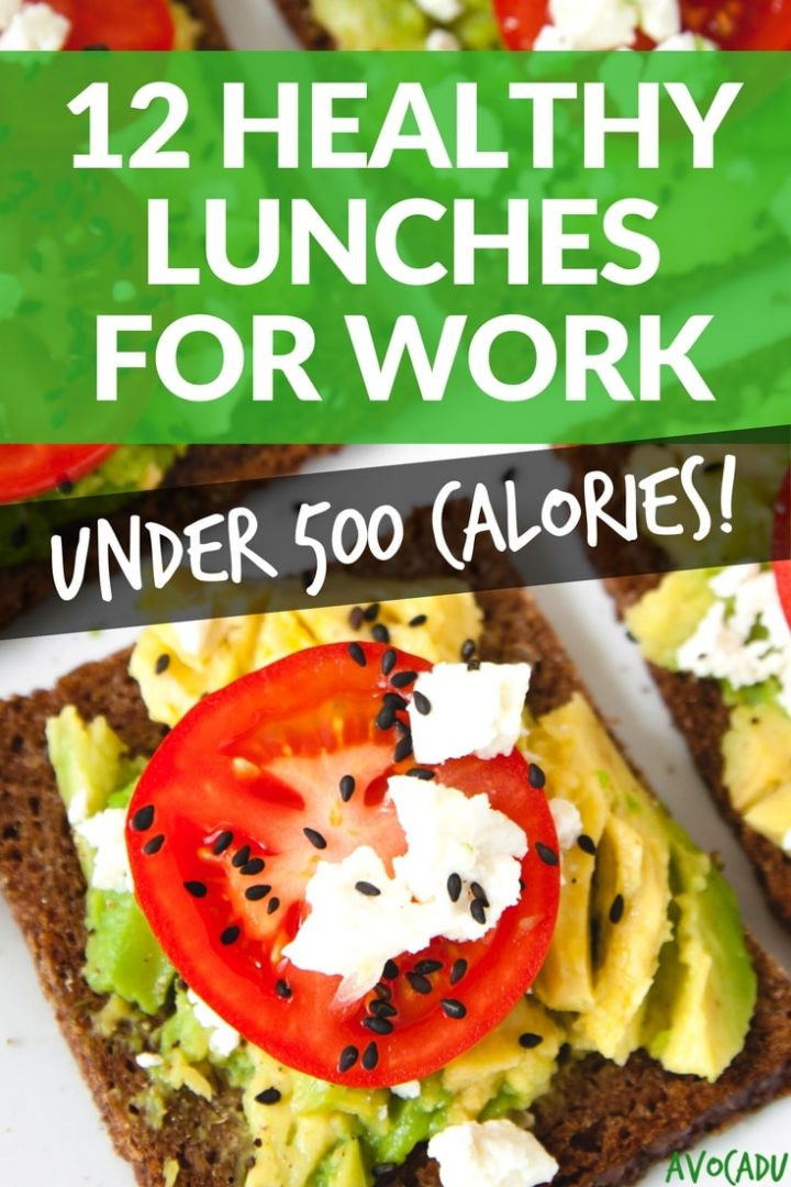 Healthy Low Calorie Lunches To Take To Work
 12 Healthy Lunches for Work Under 500 Calories Avocadu