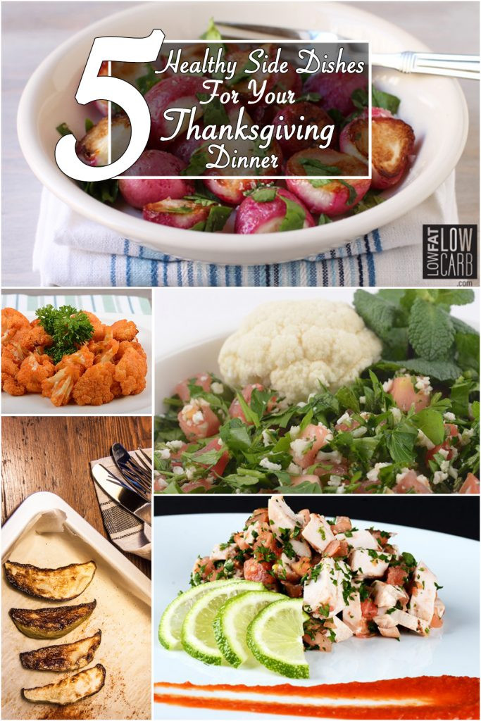 Healthy Side Dishes For Dinner
 5 Healthy Side Dishes for Your Thanksgiving Dinner Low