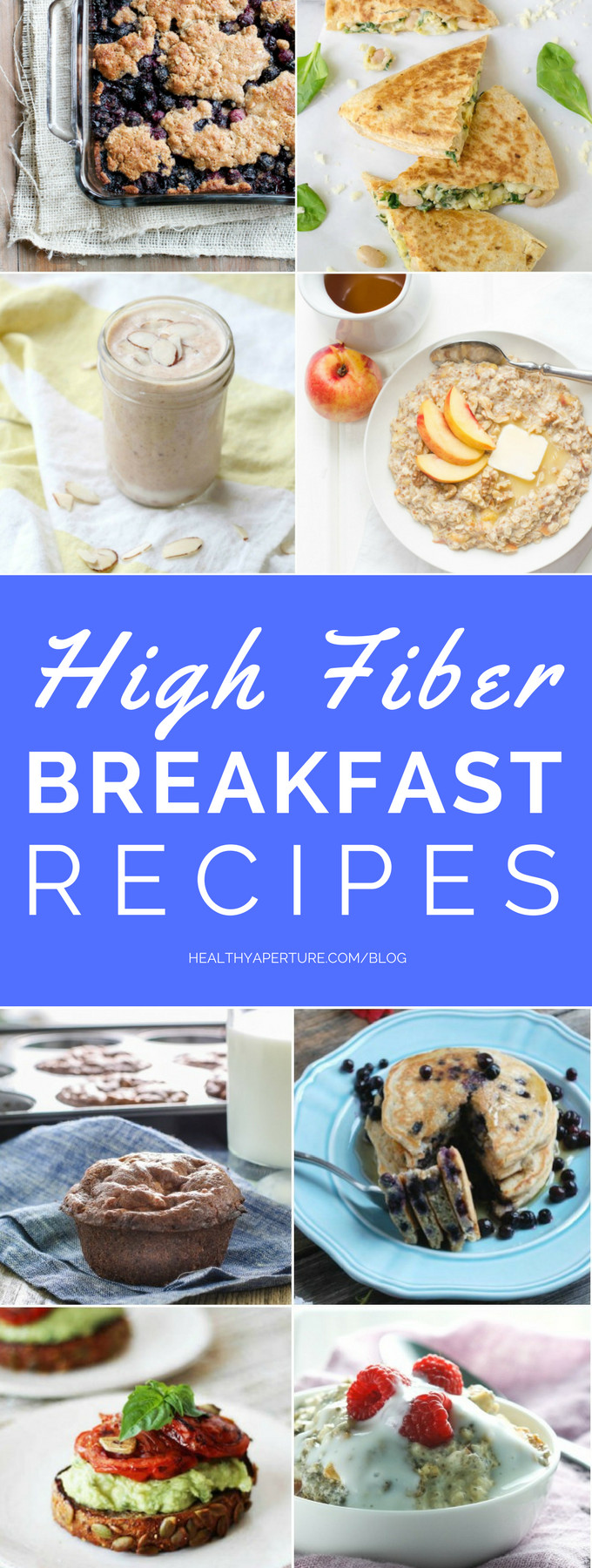 High Fiber Breakfast Recipe
 High Fiber Breakfast Recipes