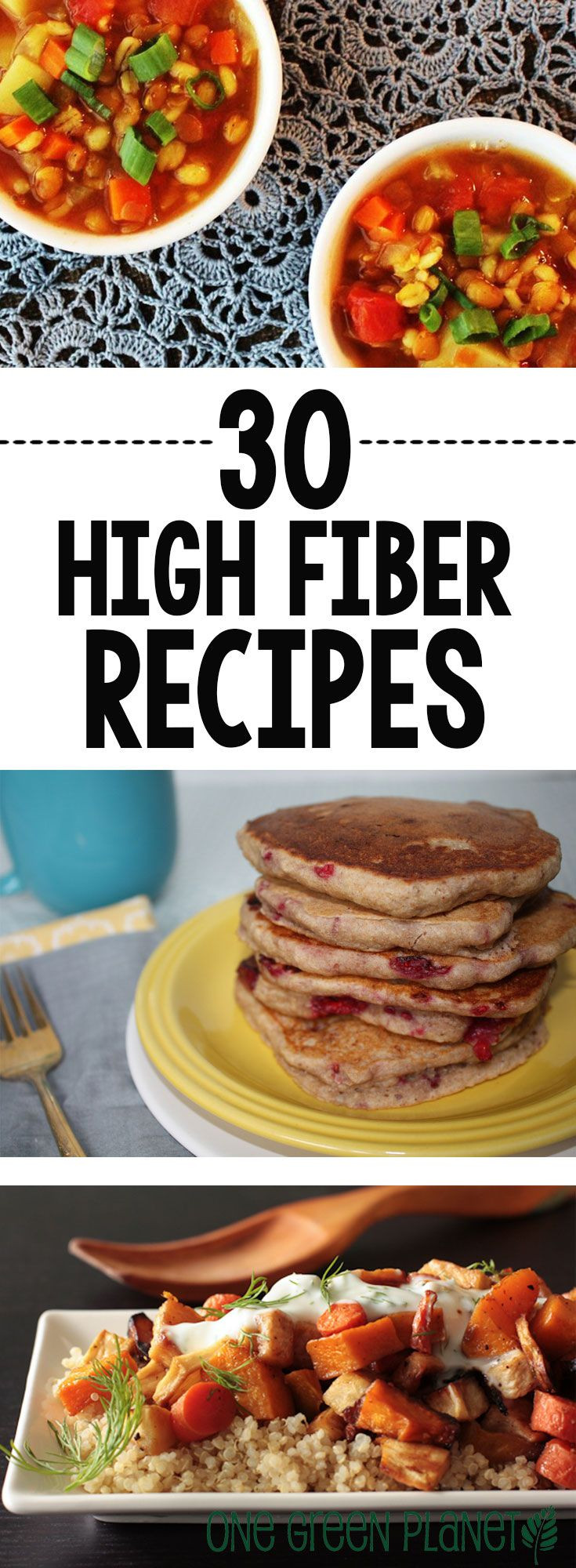 High Fiber Diets Recipes
 30 Vegan High Fiber Recipes to Keep Your System Moving