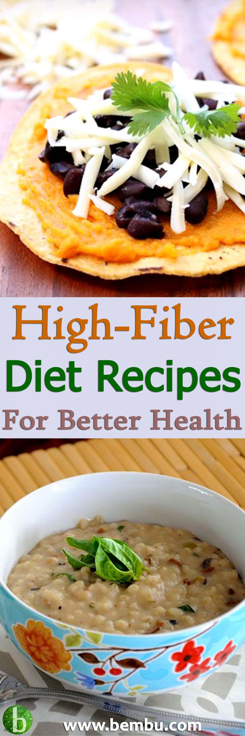 High Fiber Diets Recipes
 15 Best High Fiber Diet Recipes for Better Health