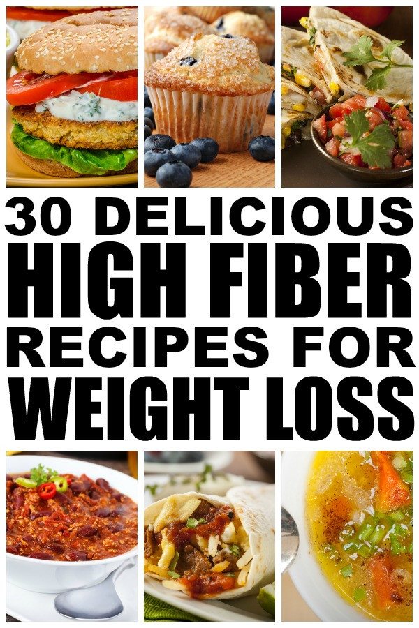 High Fiber Diets Recipes
 30 high fiber meals for weight loss