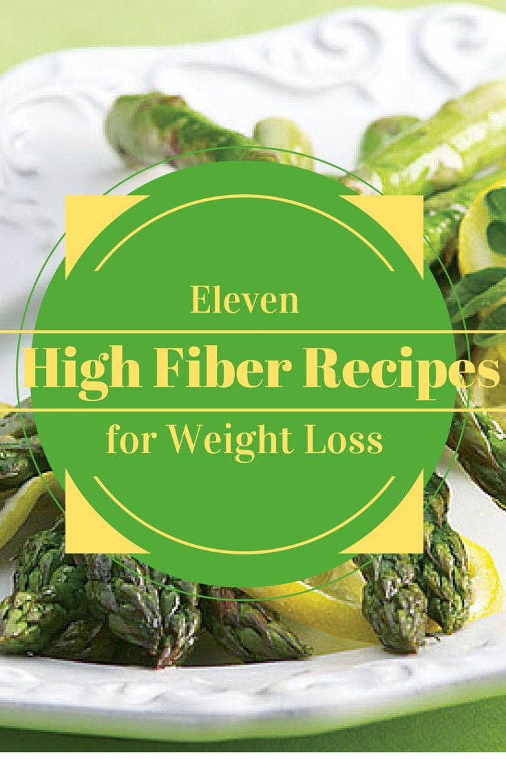 High Fiber Recipes for Weight Loss Lovely 11 High Fiber Recipes for Weight Loss