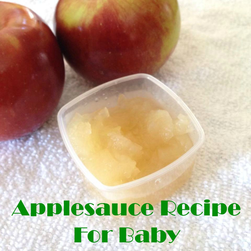 Homemade Baby Applesauce
 Applesauce Recipe For Baby