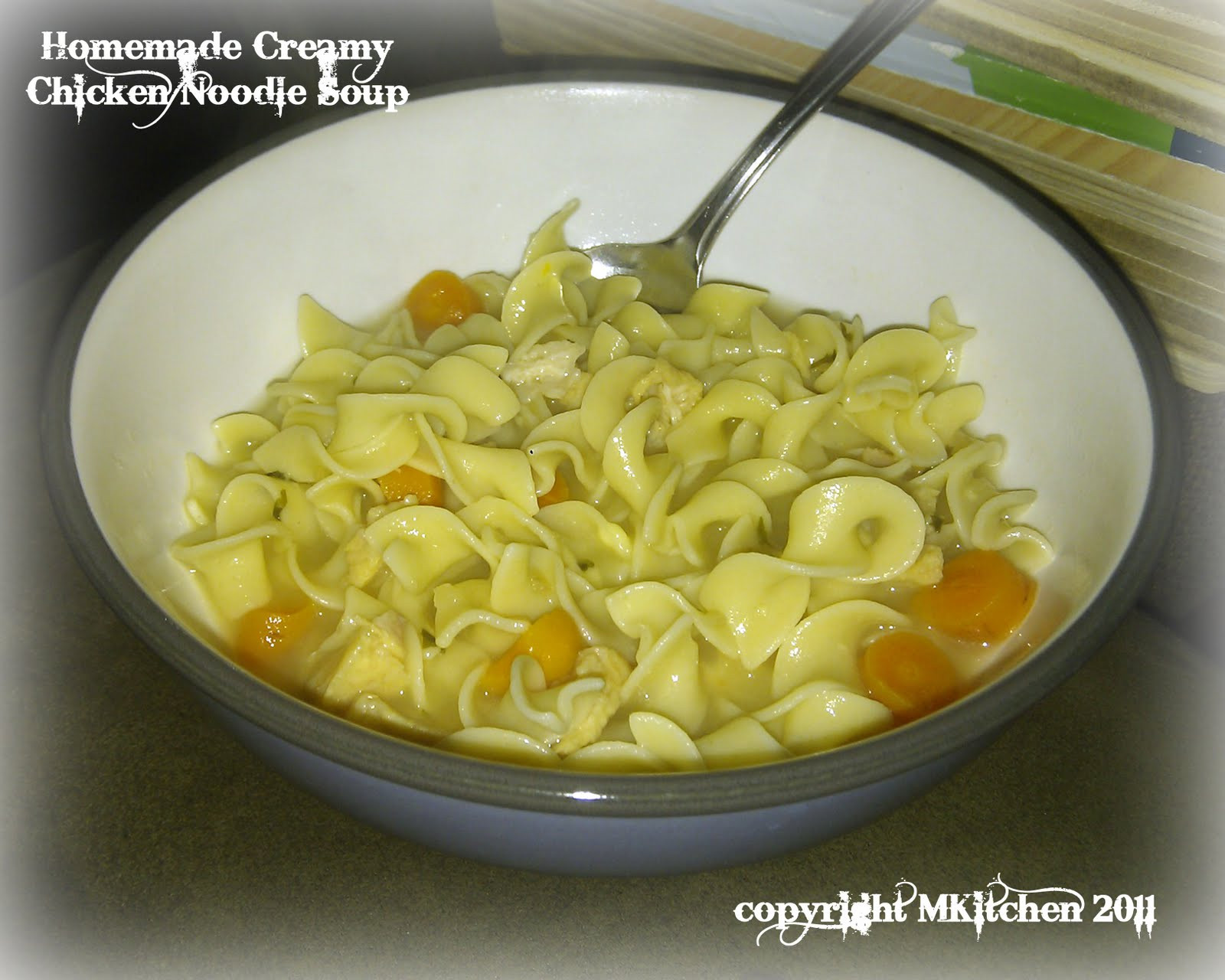 Homemade Creamy Chicken Noodle Soup
 A Stampage Homemade Creamy Chicken Noodle Soup