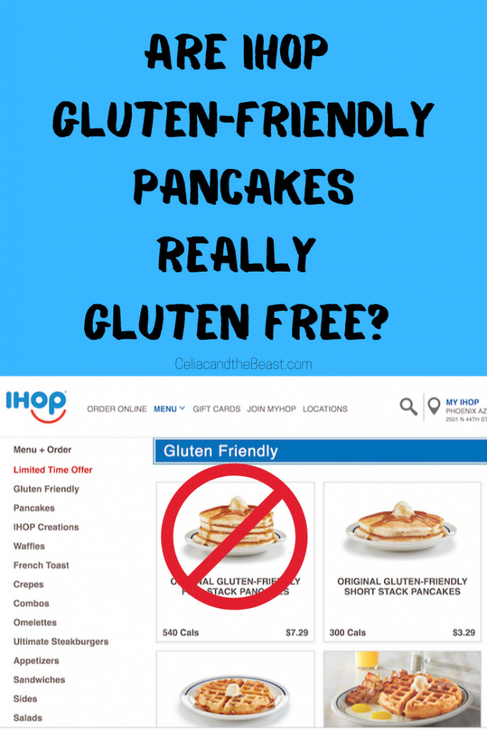 Ihop Gluten Free Pancakes
 Are IHOP Pancakes Gluten Free Celiac and the Beast