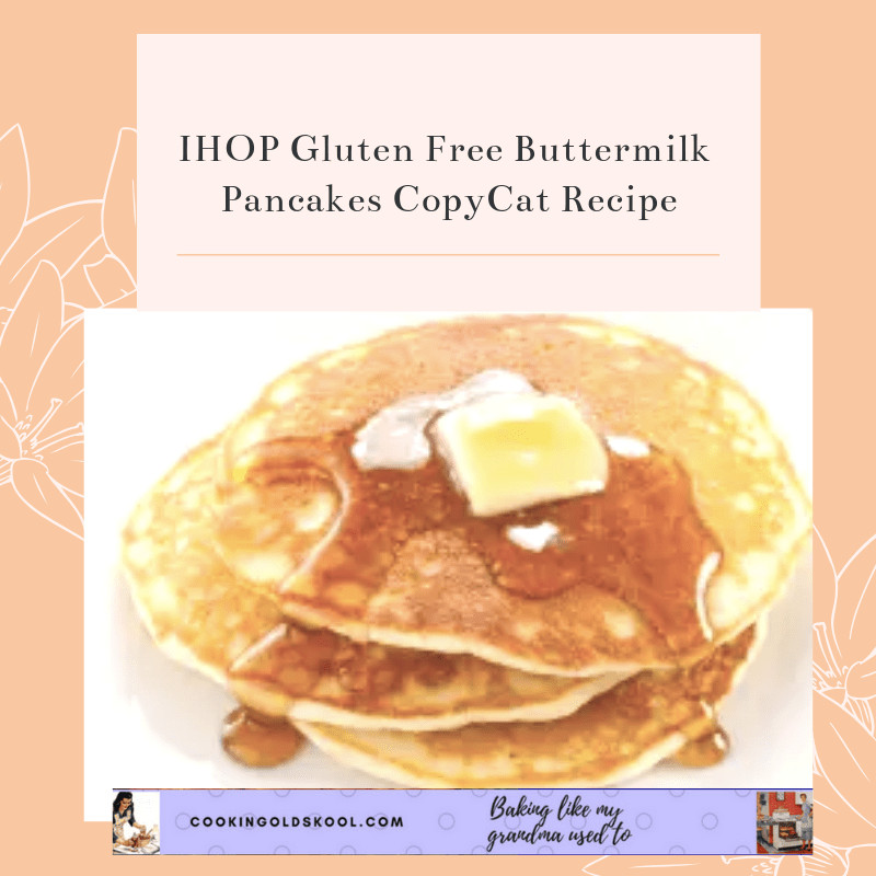 Ihop Gluten Free Pancakes
 IHOP Gluten Free Buttermilk Pancakes CopyCat Easy Recipe