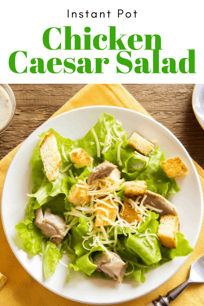 Instant Pot Chicken Salad
 Instant Pot Chicken Caesar Salad Recipe • Mommy s Memo