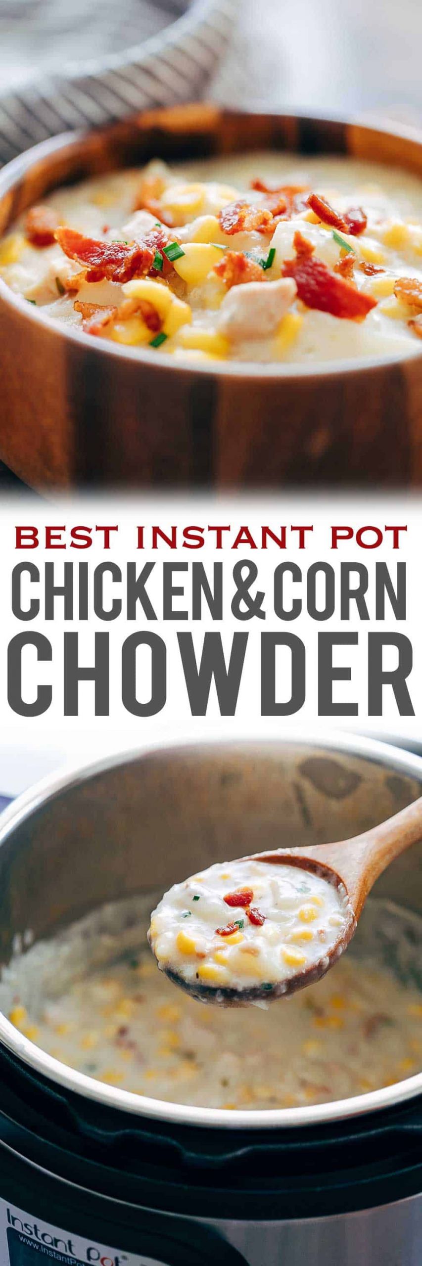 Instant Pot Corn Chowder
 Instant Pot Chicken Potato Corn Chowder with Bacon