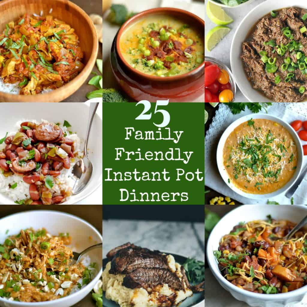 Instant Pot Dinners
 25 Family Friendly Instant Pot Dinners Wholesomelicious
