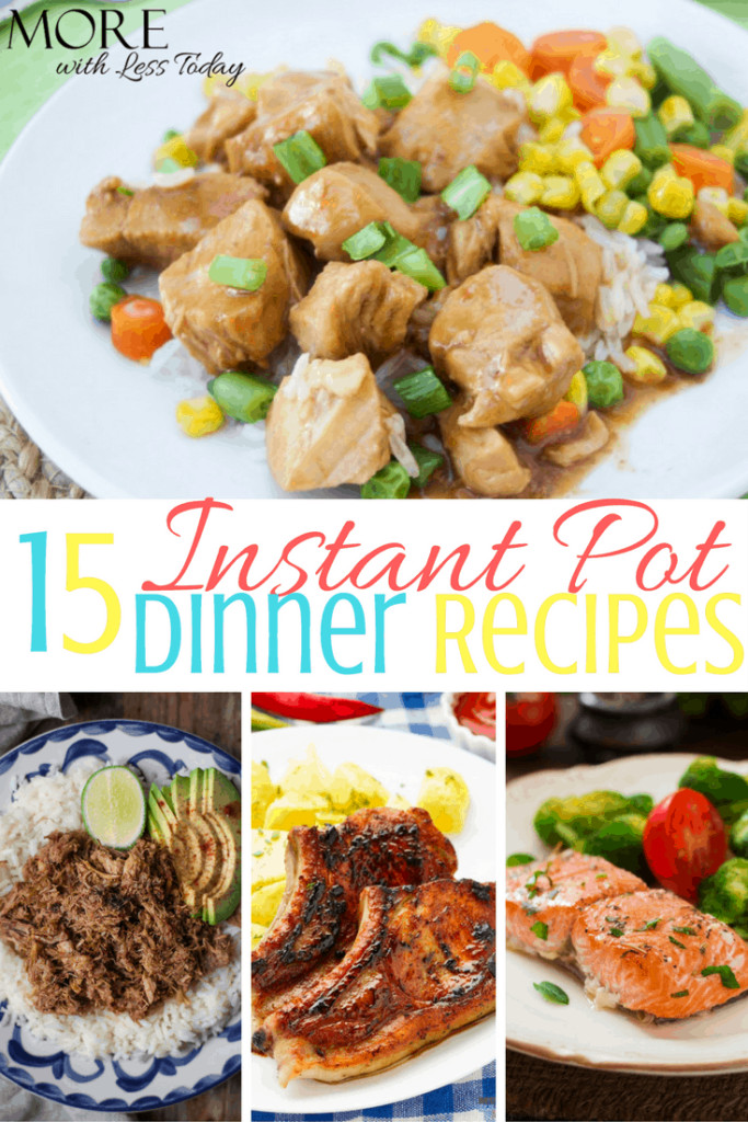 Instant Pot Dinners
 15 Instant Pot Recipes for Fast Dinners Everyone Will Love