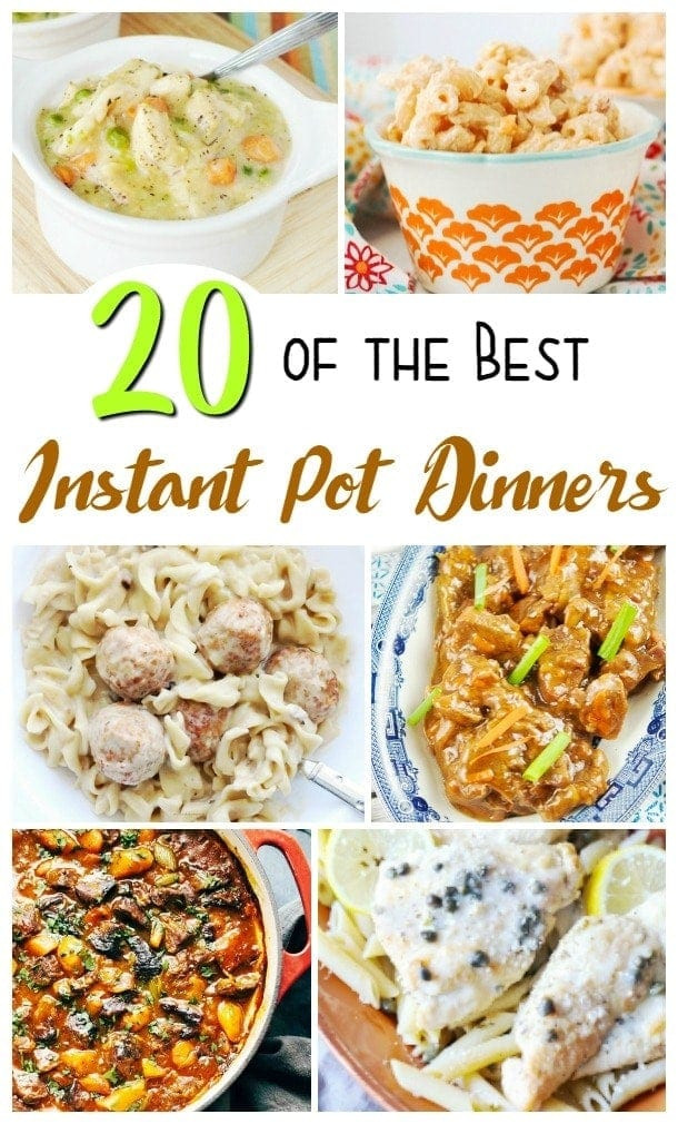 Instant Pot Dinners
 20 Instant Pot Recipes Delicious & Easy Dinners