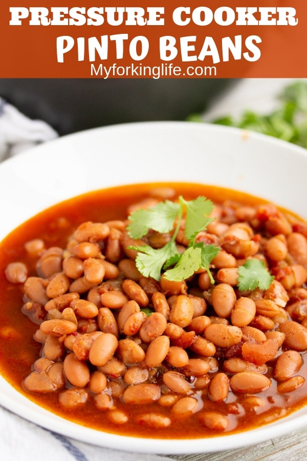 Instant Pot Pinto Beans And Rice
 Pressure Cooker Instant Pot Pinto Beans My Forking Life