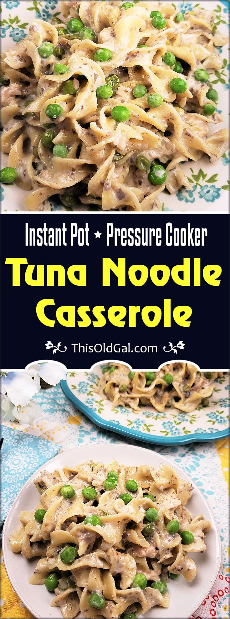 Instant Pot Tuna Noodle Casserole
 Pressure Cooker Tuna Noodle Casserole