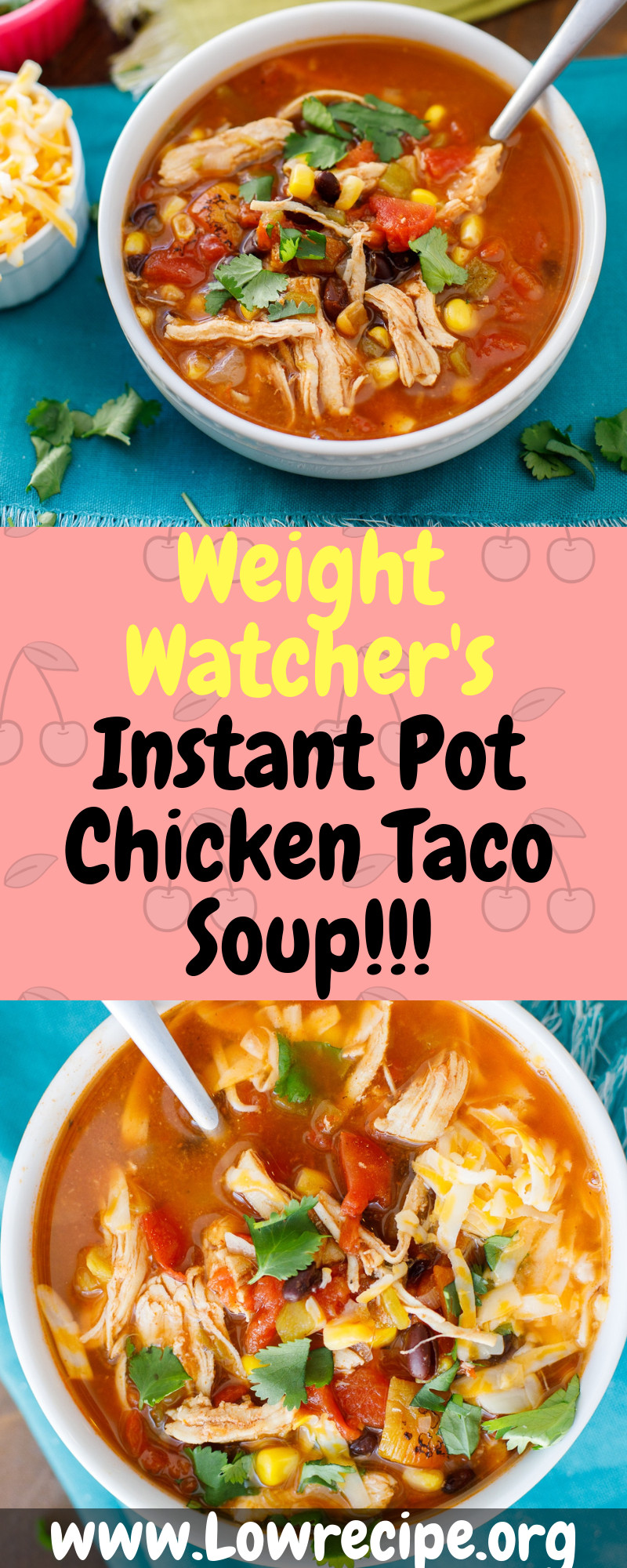 Instant Pot Weight Watcher Recipes
 Weight Watcher s Instant Pot Chicken Taco Soup Low