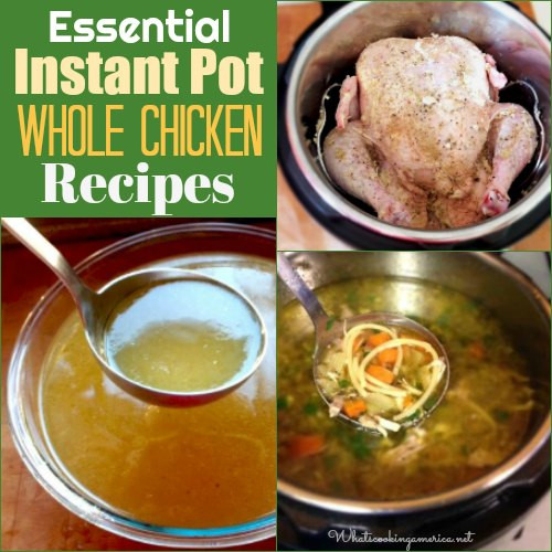 Instant Pot Whole Chicken Soup
 Easy Instant Pot Whole Chicken Recipes in the Pressure Cooker