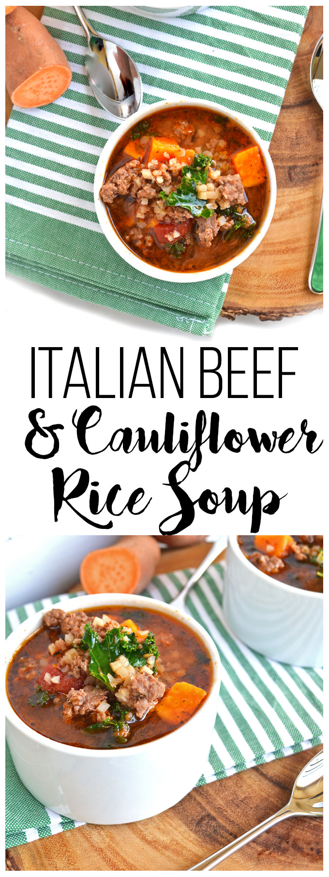 Italian Beef Soup
 Italian Beef & Cauliflower Rice Soup Little Bits of