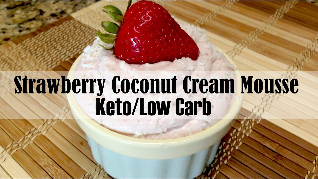 Keto Coconut Cream Mousse
 Strawberry Coconut Cream Mousse Keto and Low Carb