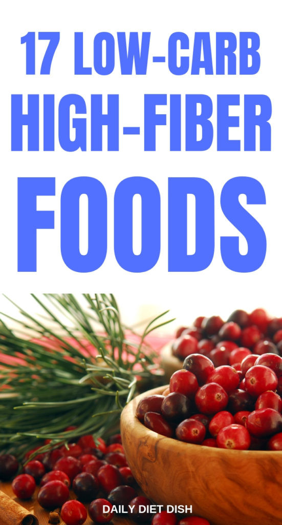 Keto Diet And Fiber
 17 High Fiber Low Carb Foods